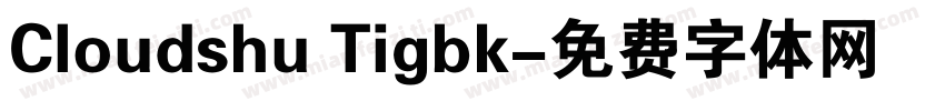 Cloudshu Tigbk字体转换